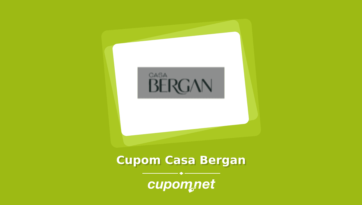 Cupom de Desconto Casa Bergan