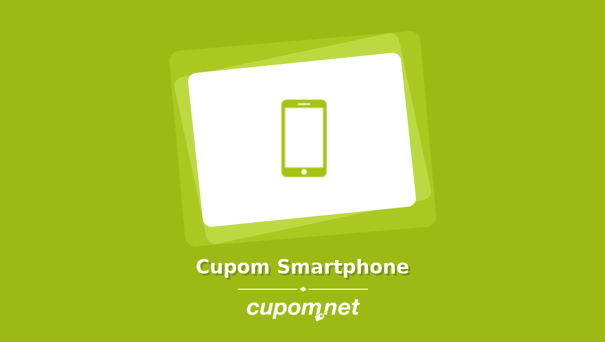 Cupom de Desconto Smartphone