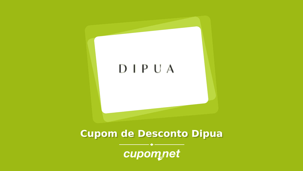 Cupom de Desconto Dipua