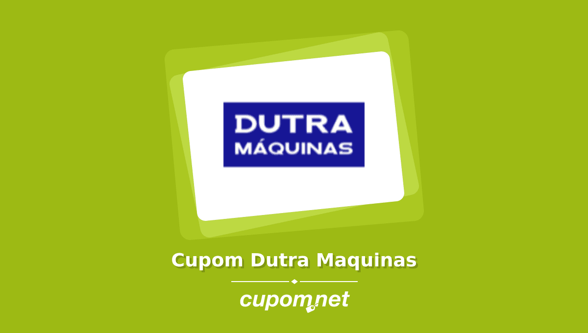 Cupom de Desconto Dutra Maquinas