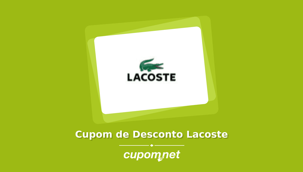 Cupom de Desconto Lacoste