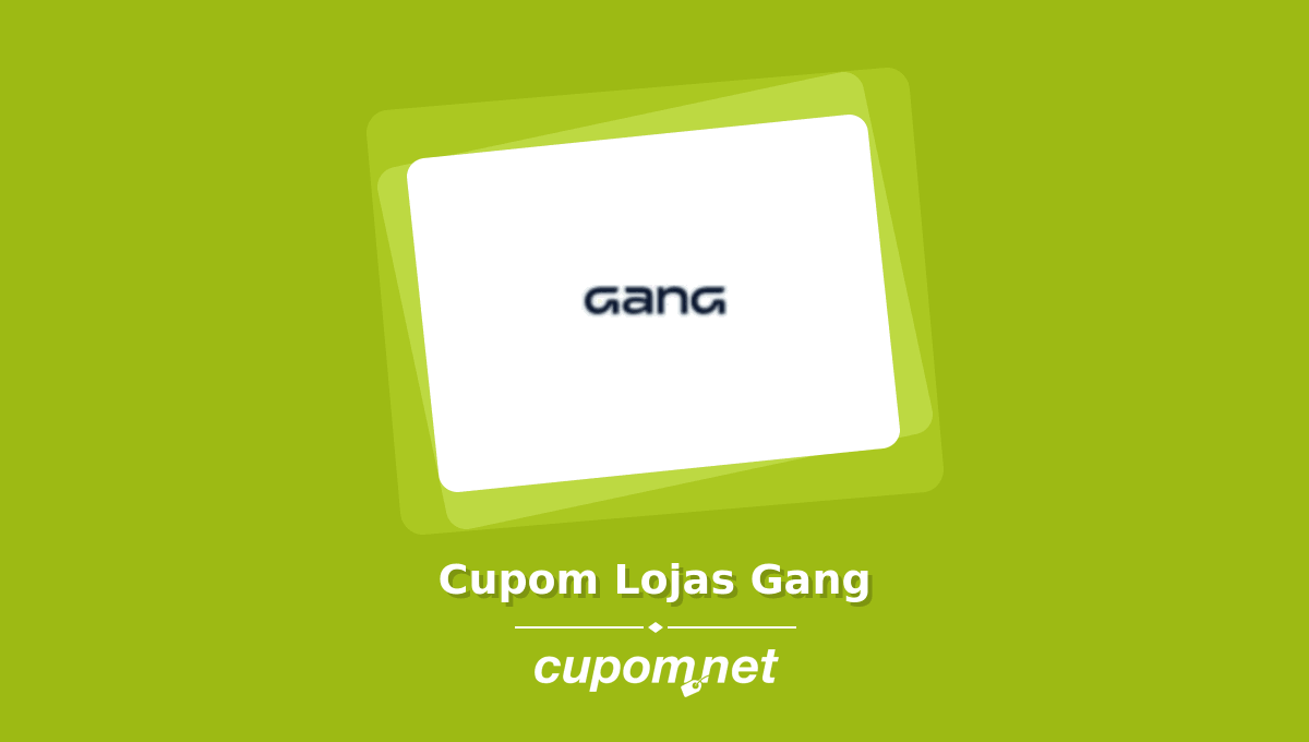 Cupom de Desconto Lojas Gang