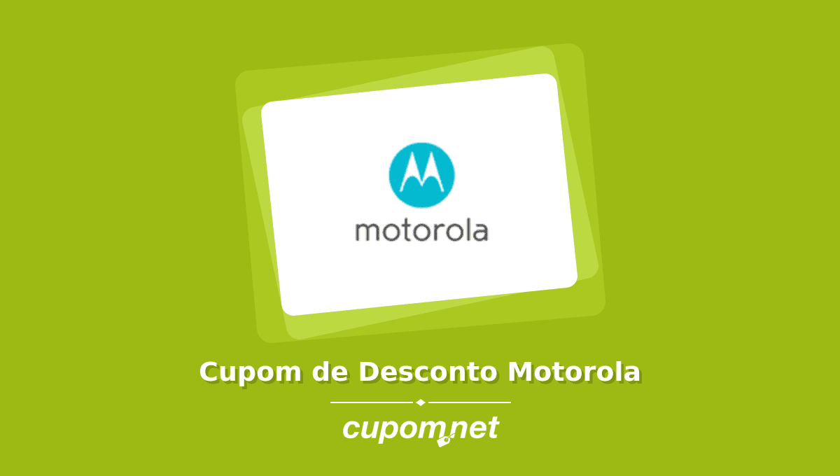Cupom de Desconto Motorola