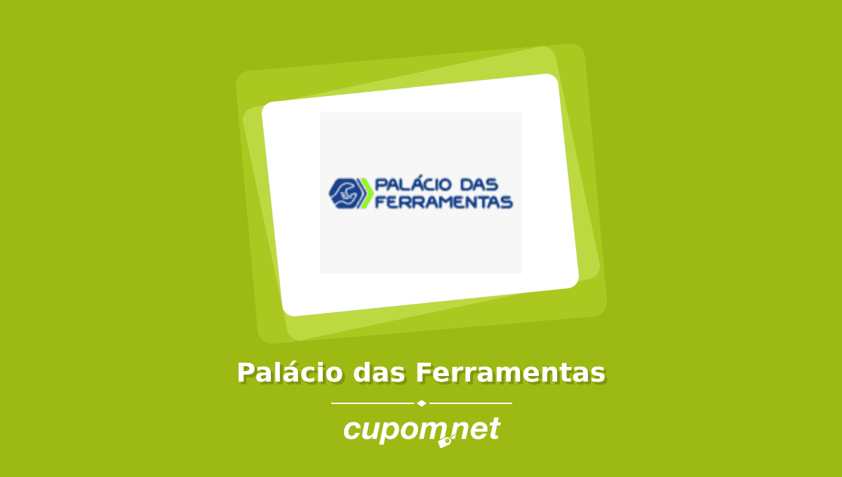 Cupom de Desconto Palácio das Ferramentas