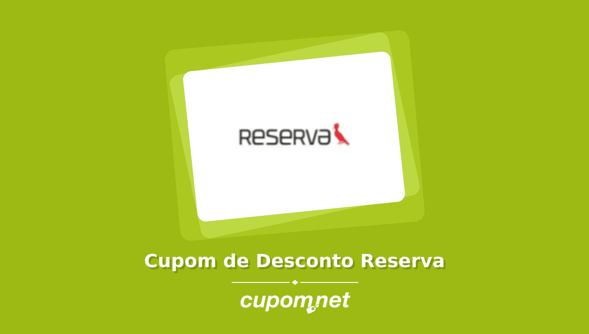 Cupom de Desconto Reserva