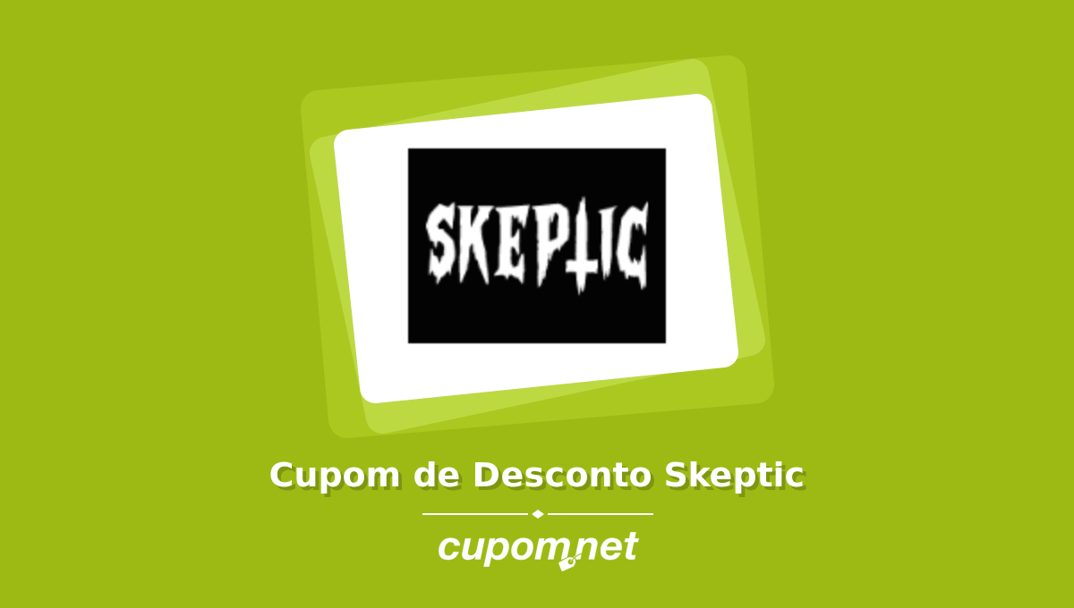 Cupom de Desconto Skeptic