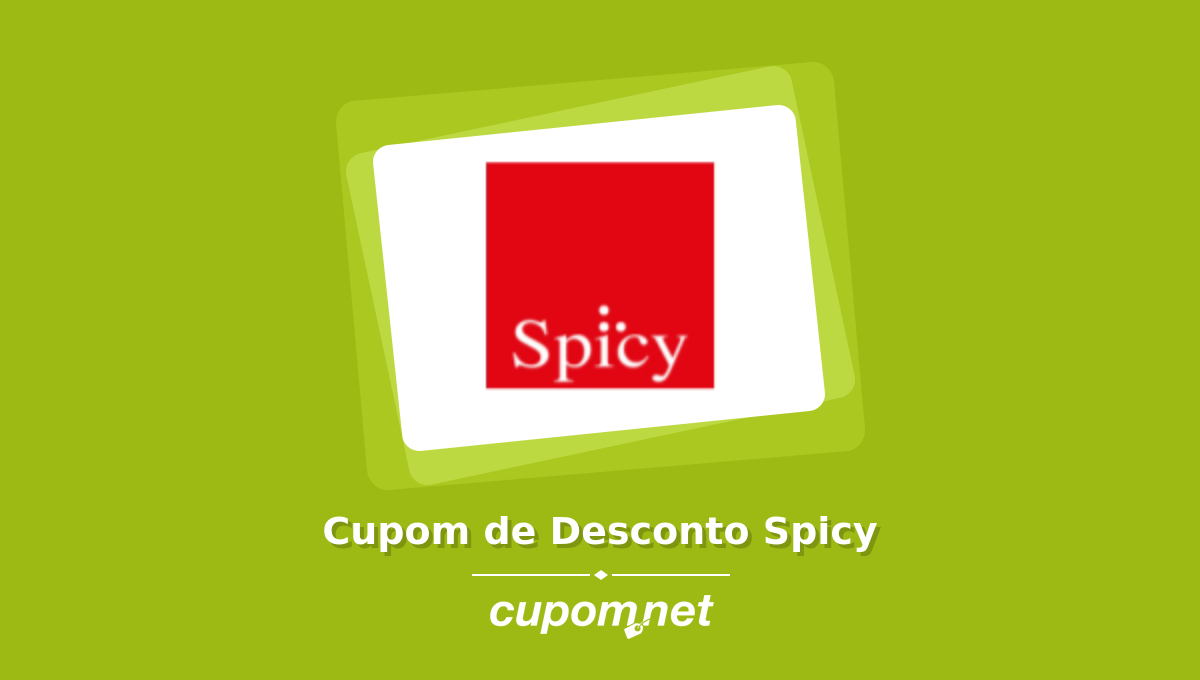 Cupom de Desconto Spicy