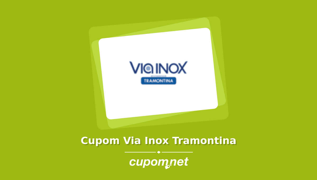 Cupom de Desconto Via Inox Tramontina